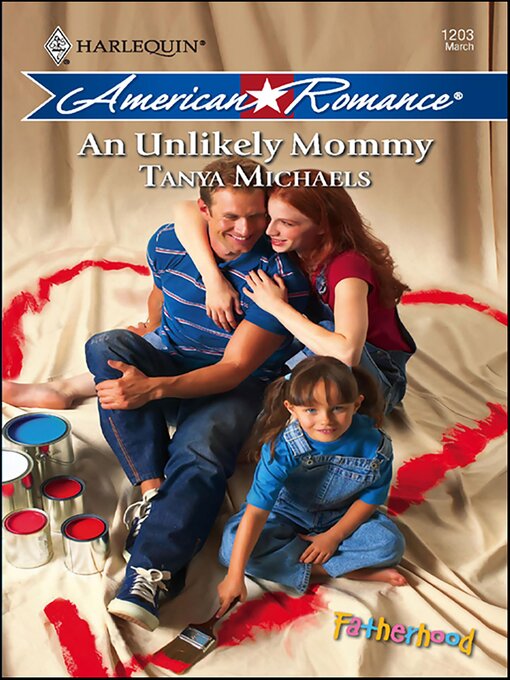 Title details for An Unlikely Mommy by Tanya Michaels - Available
